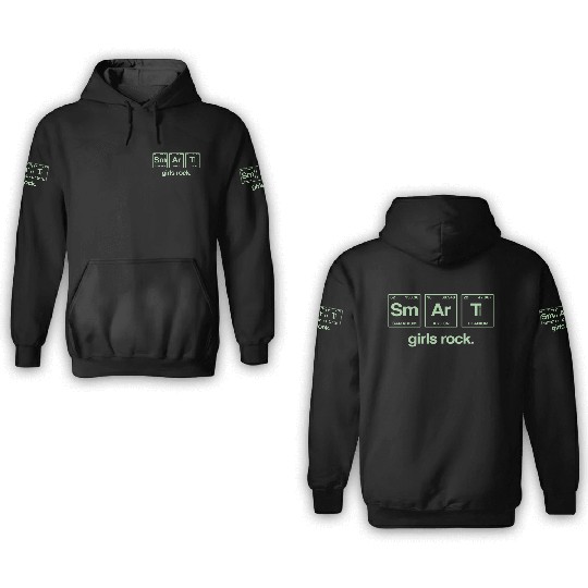 SMART GIRLS ROCK - Elements Periodic Table 3D Hoodies
