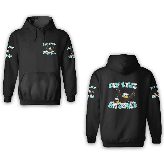 Fly Like An Eagle 3D Hoodies