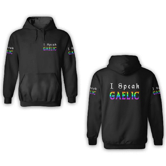 St Patricks Day Rainbow LGBT | I Speak Gaelic 3D Hoodies
