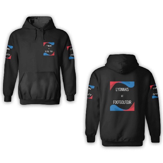 Lyonnais et footgolfeur 3D Hoodies