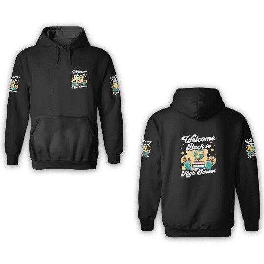 Welcome Back To High School Pupil Back To School 3D Hoodies