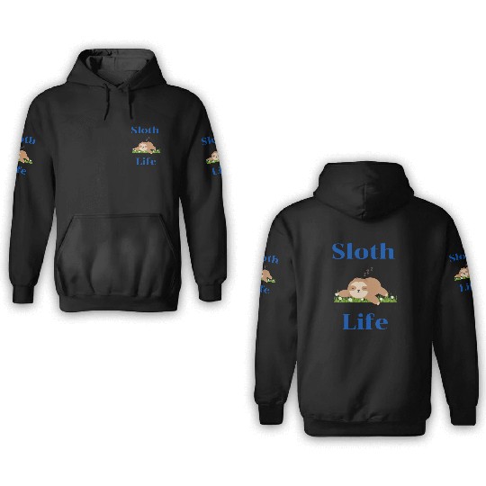 SLOTH LIFE 3D Hoodies