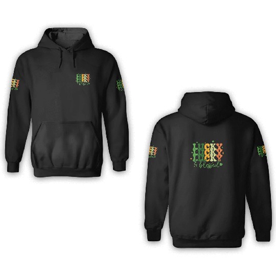 Lucky and Blessed St Patrick's Day 3D Hoodies