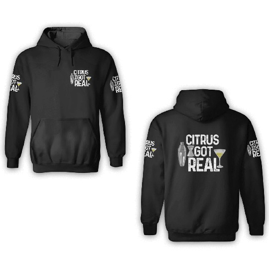 Citrus got real bartender 3D Hoodies