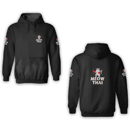 Meow Thai Cat Lover Muay Thai Kitty Martial Arts 3D Hoodies