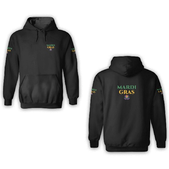 Mardi Gras Carnival Fiesta Party Louisiana New Orl 3D Hoodies