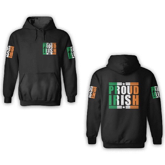 st patricks day ireland proud irish 3D Hoodies