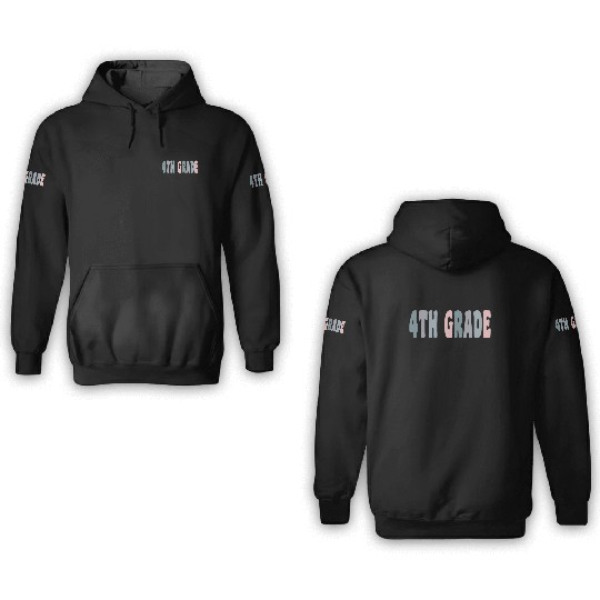 4th Grade Teacher Gift Matching Teacher Squad 3D Hoodies