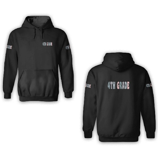 4th Grade Teacher Gift Matching Teacher Squad 3D Hoodies
