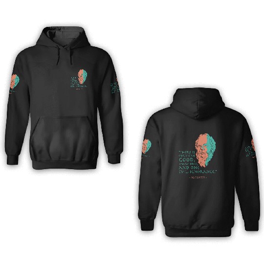 Socrates Stoic Philosophy Quote 3D Hoodies
