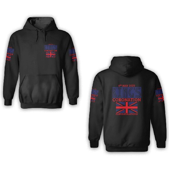 King’s Coronation, 6th May 2023 Congratulations, N 3D Hoodies