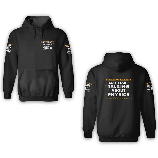 Cute Physics Art For Men Women Physics Teacher 3D Hoodies