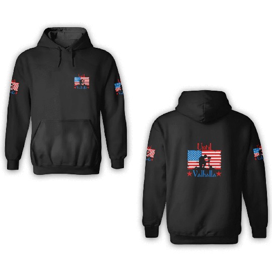 Until Valhalla - Us Flag 3D Hoodies