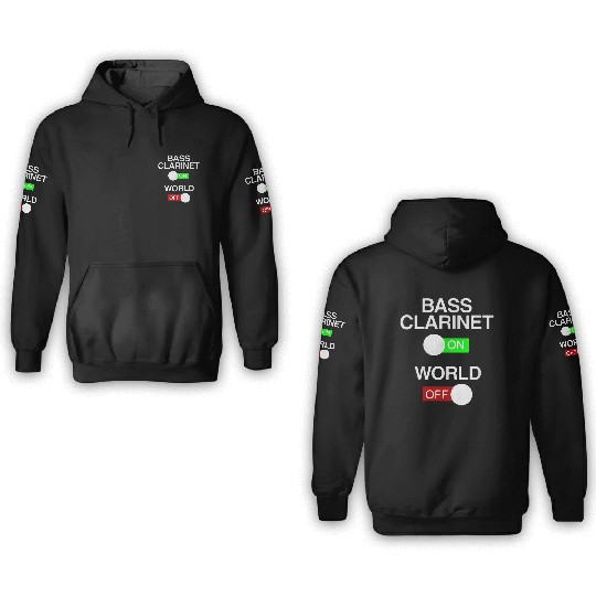 Bass Clarinet On World Off 3D Hoodies