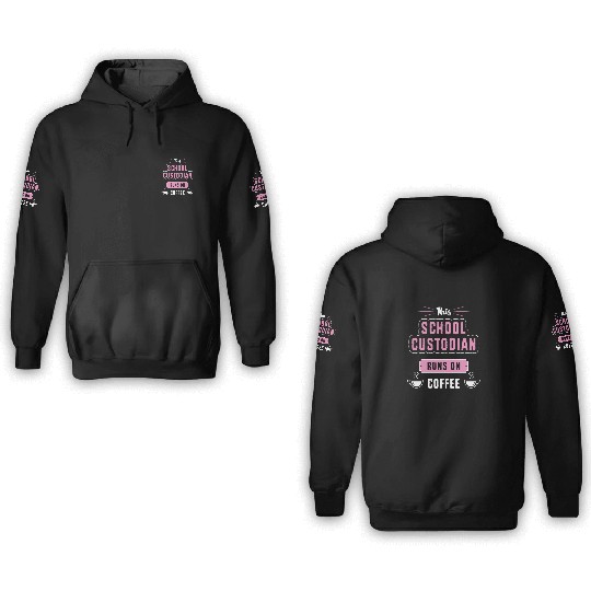 Coffee and Cleaning Janitor School Custodian 3D Hoodies