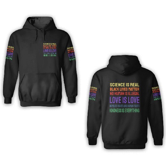 Science Is Real Black Lives Matter 3D Hoodies