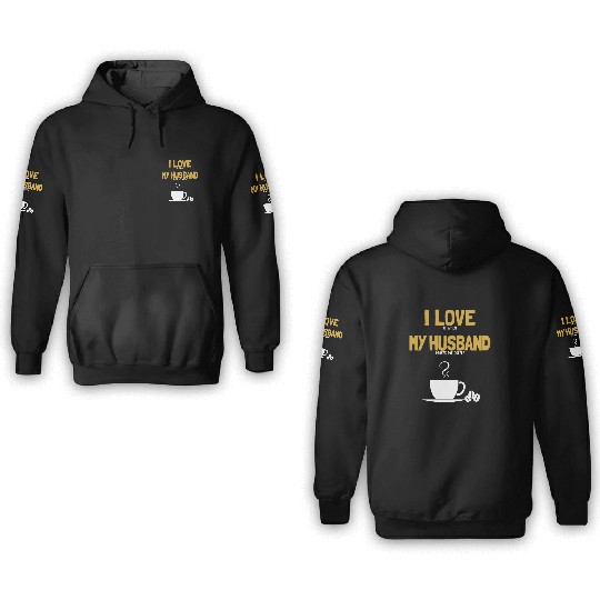 I love my Husband Coffee Queen Latte Art Barista 3D Hoodies