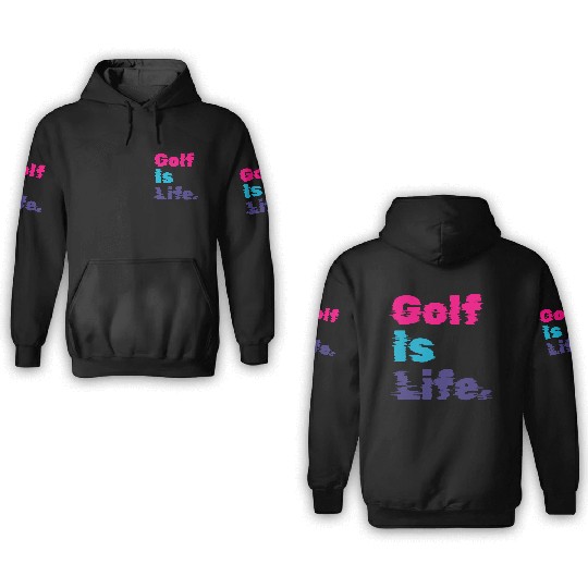 I Like Golfing, Golf Player, Golf Is Life 3D Hoodies