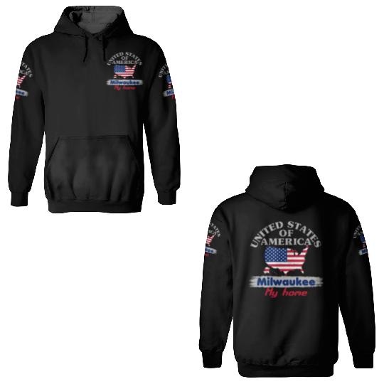 United States of America - Milwaukee my home - USA 3D Hoodies