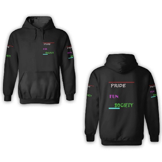 PRIDE FUN SOCIETY 3D Hoodies