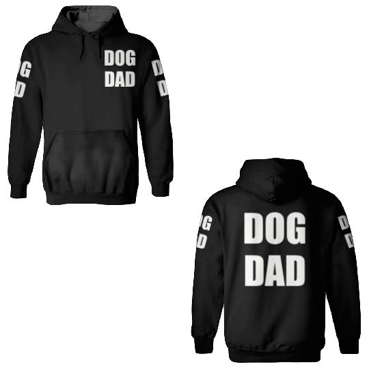 DOG DAD - cute dog 3D Hoodies