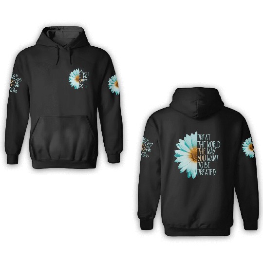 Be The Change Treat The World 3D Hoodies