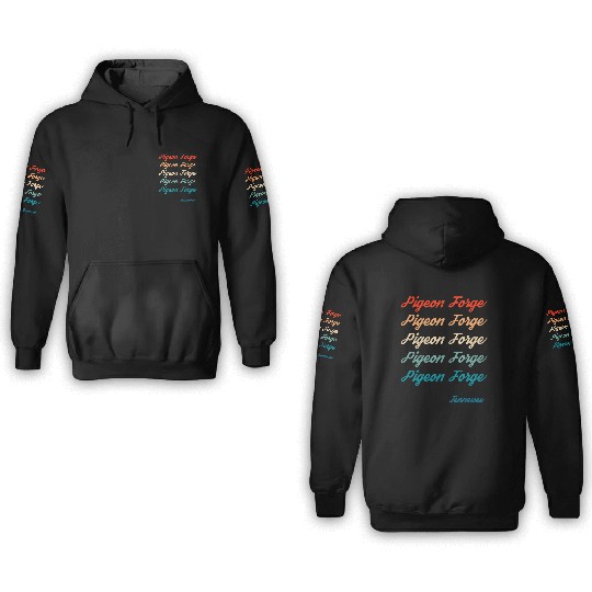 Pigeon Forge Tennessee Great Smoky 3D Hoodies