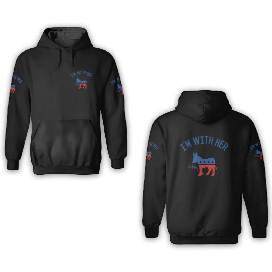 I'M With Her Hillary Clinton 3D Hoodies