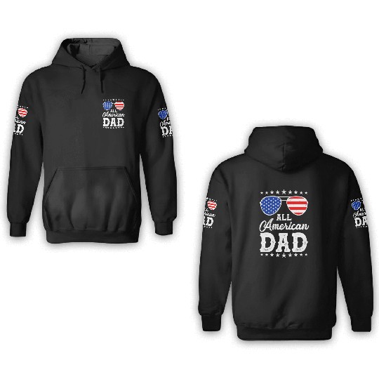 4th Of July Patriotic American Dad Us 3D Hoodies