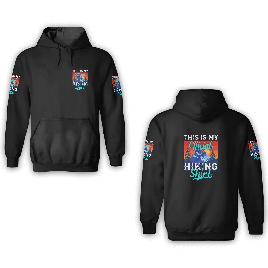 Official Hike 3D Hoodies Wanderlust Mountain Love