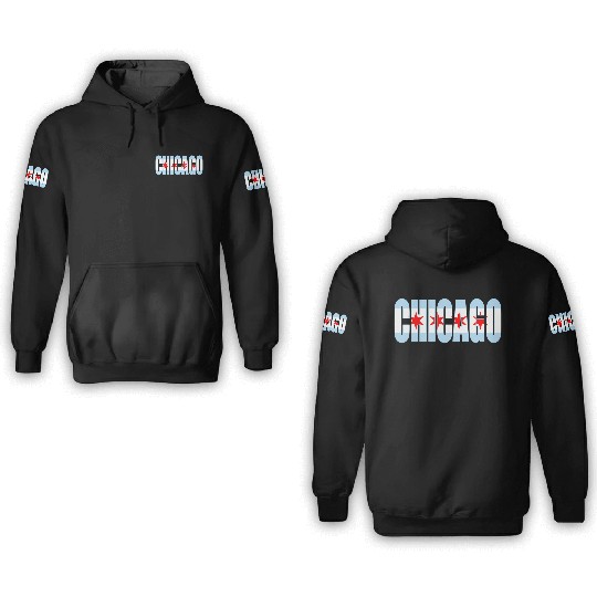 Chicago Flag Home Love City 3D Hoodies