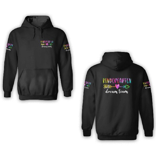 Kindergarten Dream Team Students Teachers Back to 3D Hoodies