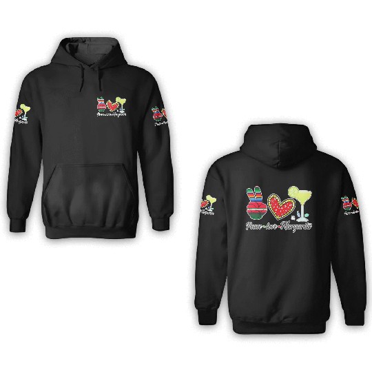 Peace Love Margarita for Plus Size 3D Hoodies