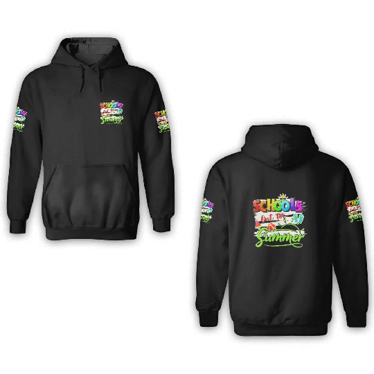 Schools Out For Summer Lover Funny Teacher Student 3D Hoodies