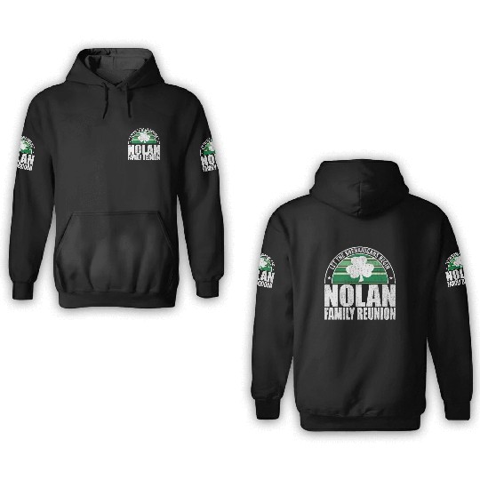 Nolan Family Reunion Irish 3D Hoodies