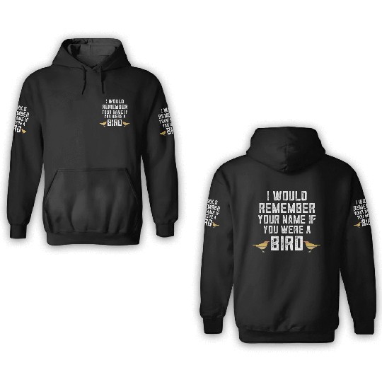 Bird Bird Watcher Birding Ornithology 3D Hoodies