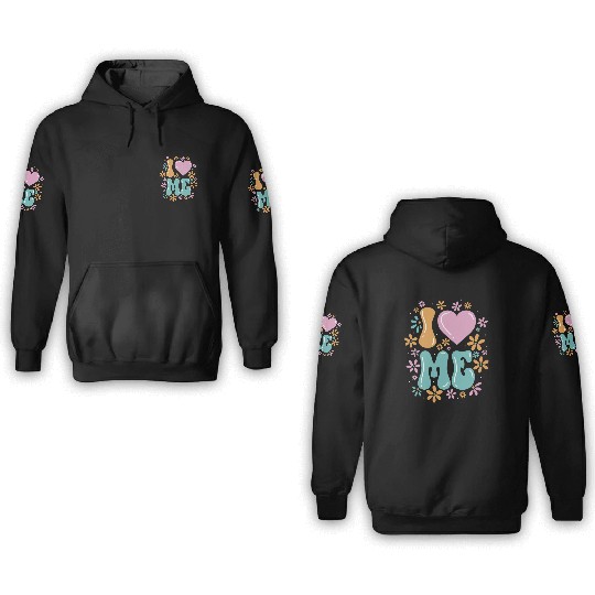 I Love Me Balloon Heart Decor Flower Floral 3D Hoodies