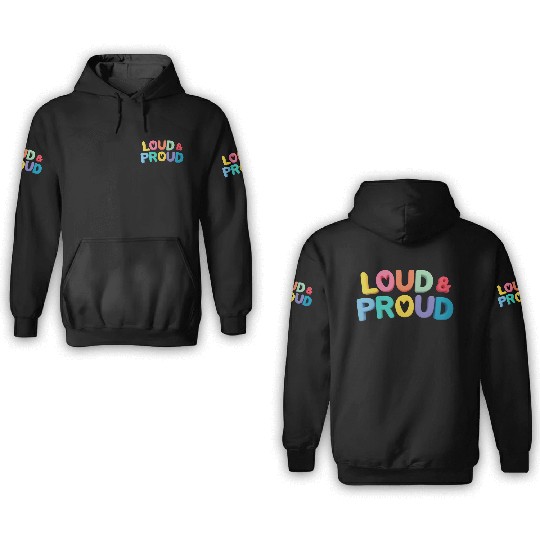 Pride loud & proud 3D Hoodies
