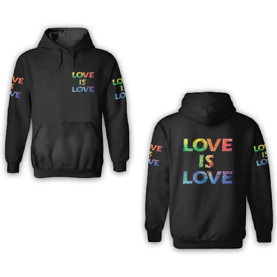 LOVE IS LOVE 3D Hoodies