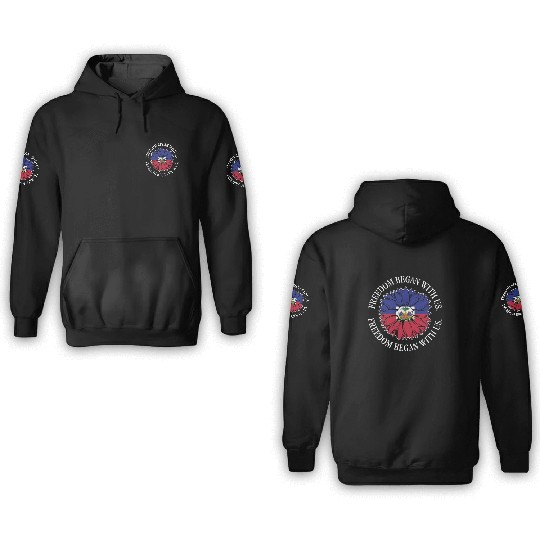 Haiti Heritage Month Freedom Began With Us 3D Hoodies