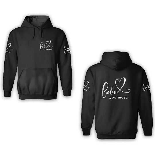 Love You Most 3D Hoodies