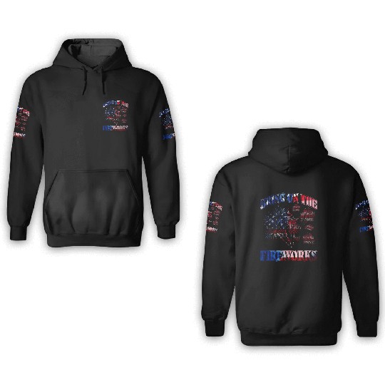Bring on the Fireworks 3D Hoodies