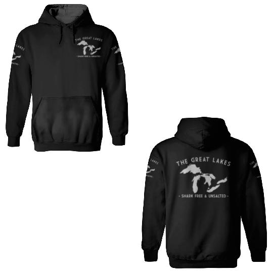 Great Lakes Shark Free And Unsalted 3D Hoodies