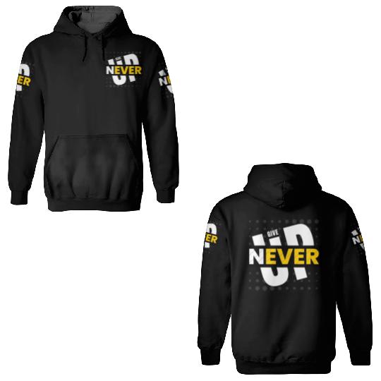 Black White Yellow Typography Never Give Up 3D Hoodies