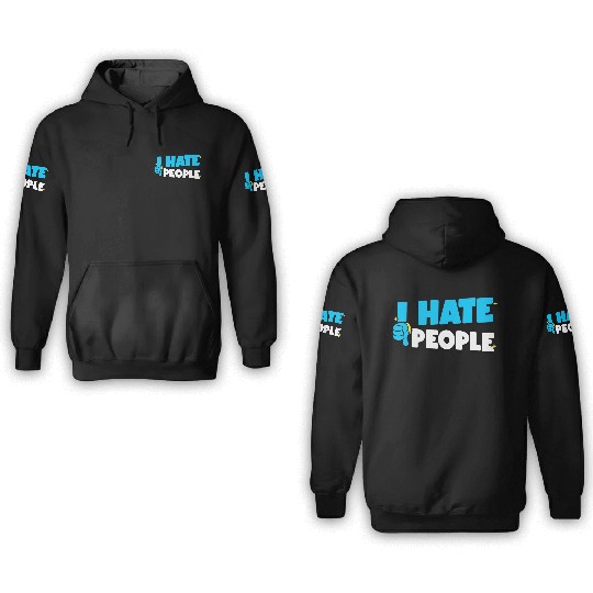 I Hate People Retro cool 3D Hoodies