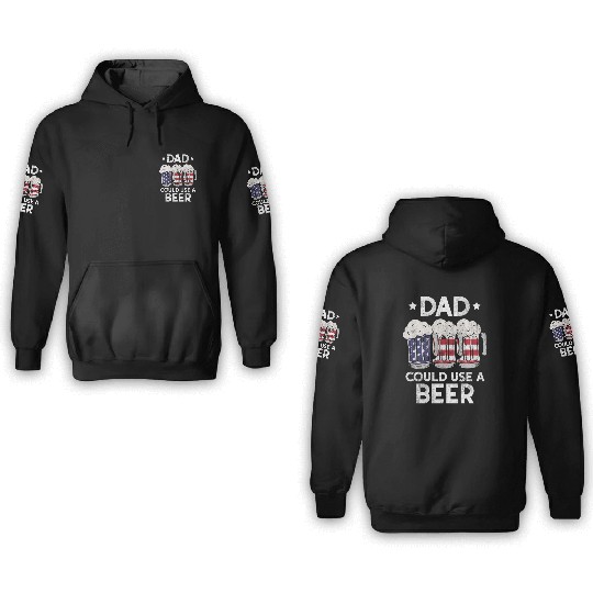 Dad Could Use A Beer Us Flag 3D Hoodies