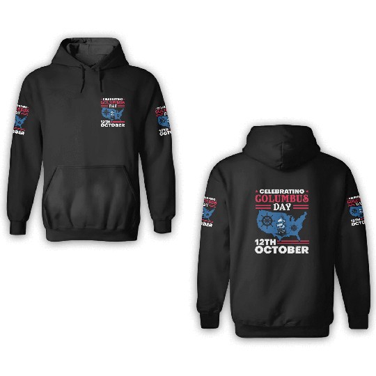 Christopher Columbus Italian American Columbus Day 3D Hoodies