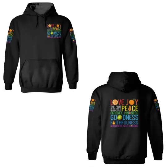 Love Joy The Fruit Of The Spirit Is Peace Patience 3D Hoodies