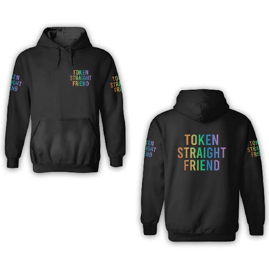 Token Straight Friend Gay Pride Lgbtq 3D Hoodies