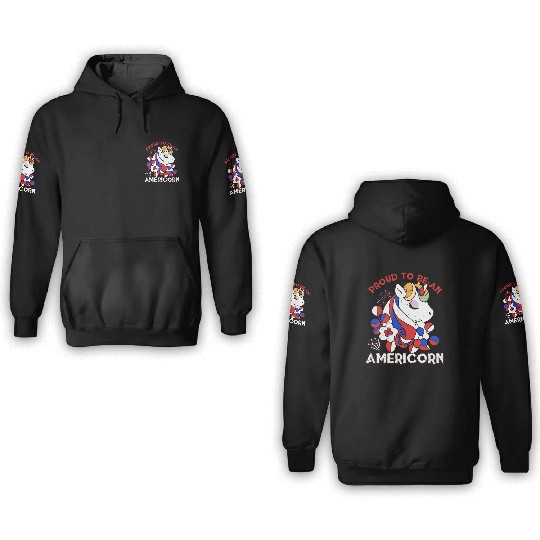 Proud to be an Americorn Unicorn Independence Day 3D Hoodies